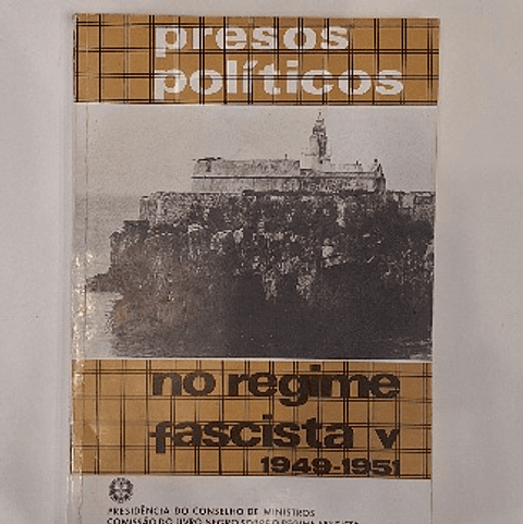 Livro,  Presos políticos no regime fascista V 1949-1951