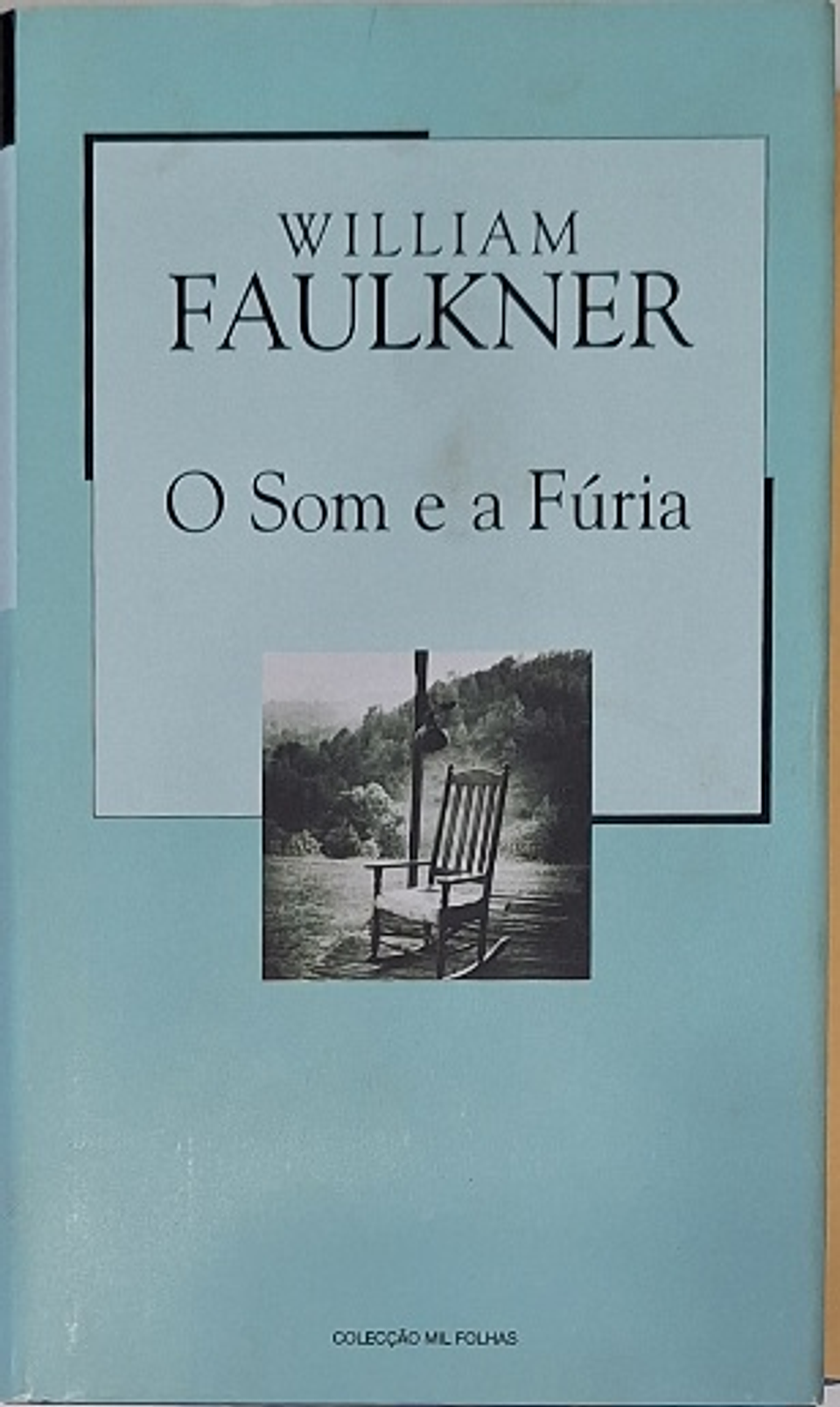 Livro,  O Som e a Fúria  - William Faulkner 1
