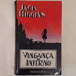 Livro, " Vingança no Inferno " Jack Higgins
