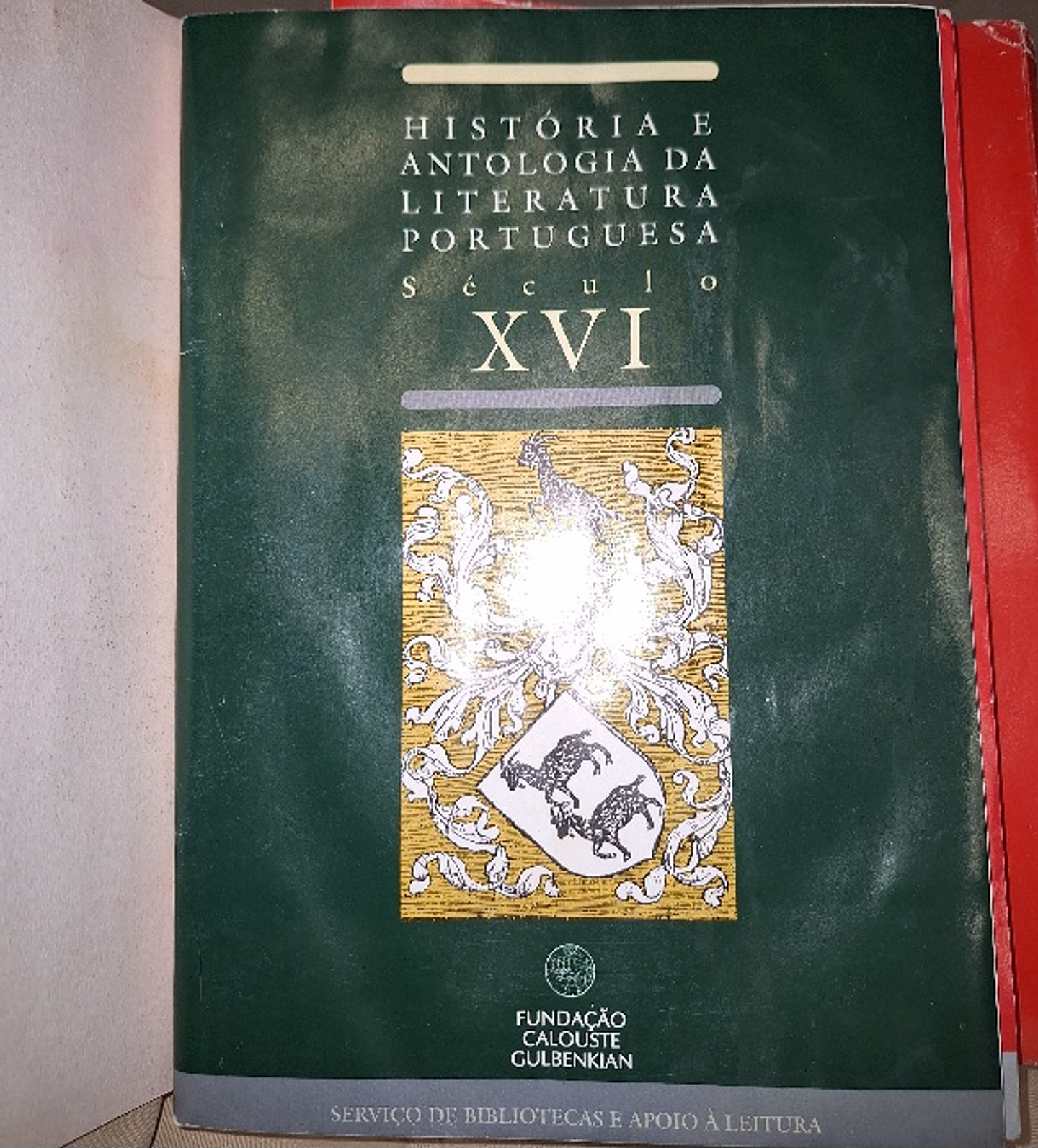 Livro,  História e Antologia da Literatura Portuguesa Séc. XVI 1