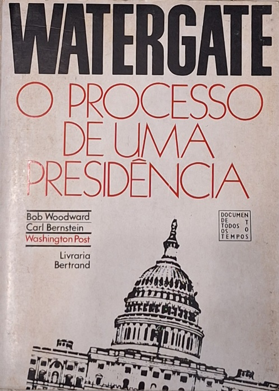 Livro, Watergate, O processo de uma presidência  1
