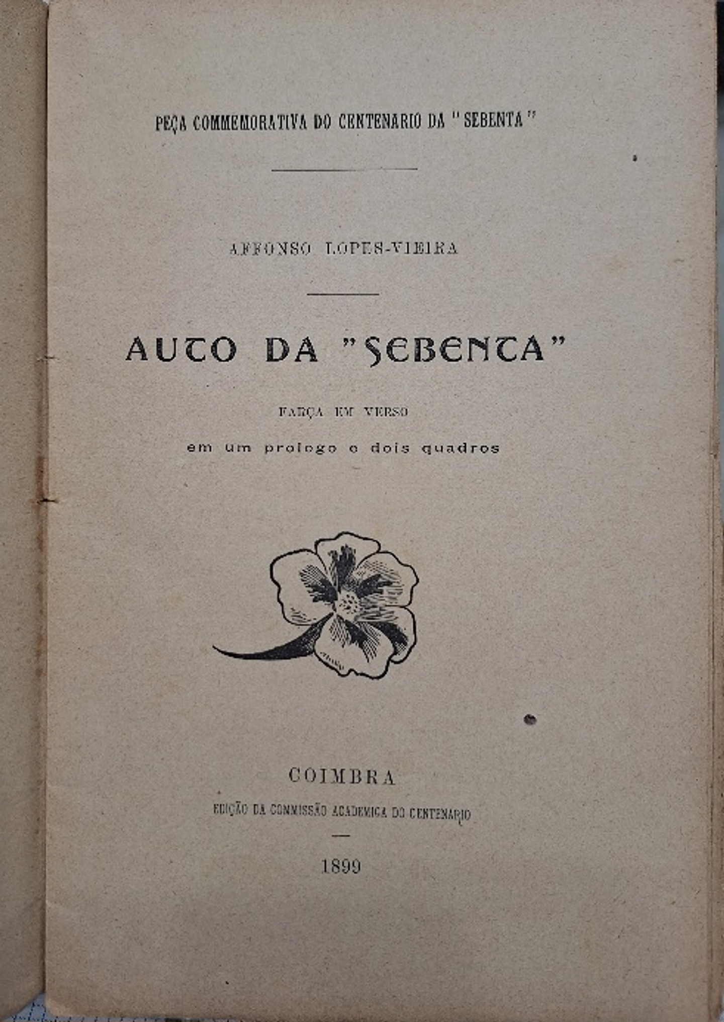 Livro,  Auto da Sebenta - Affonso Lopes Vieira  2