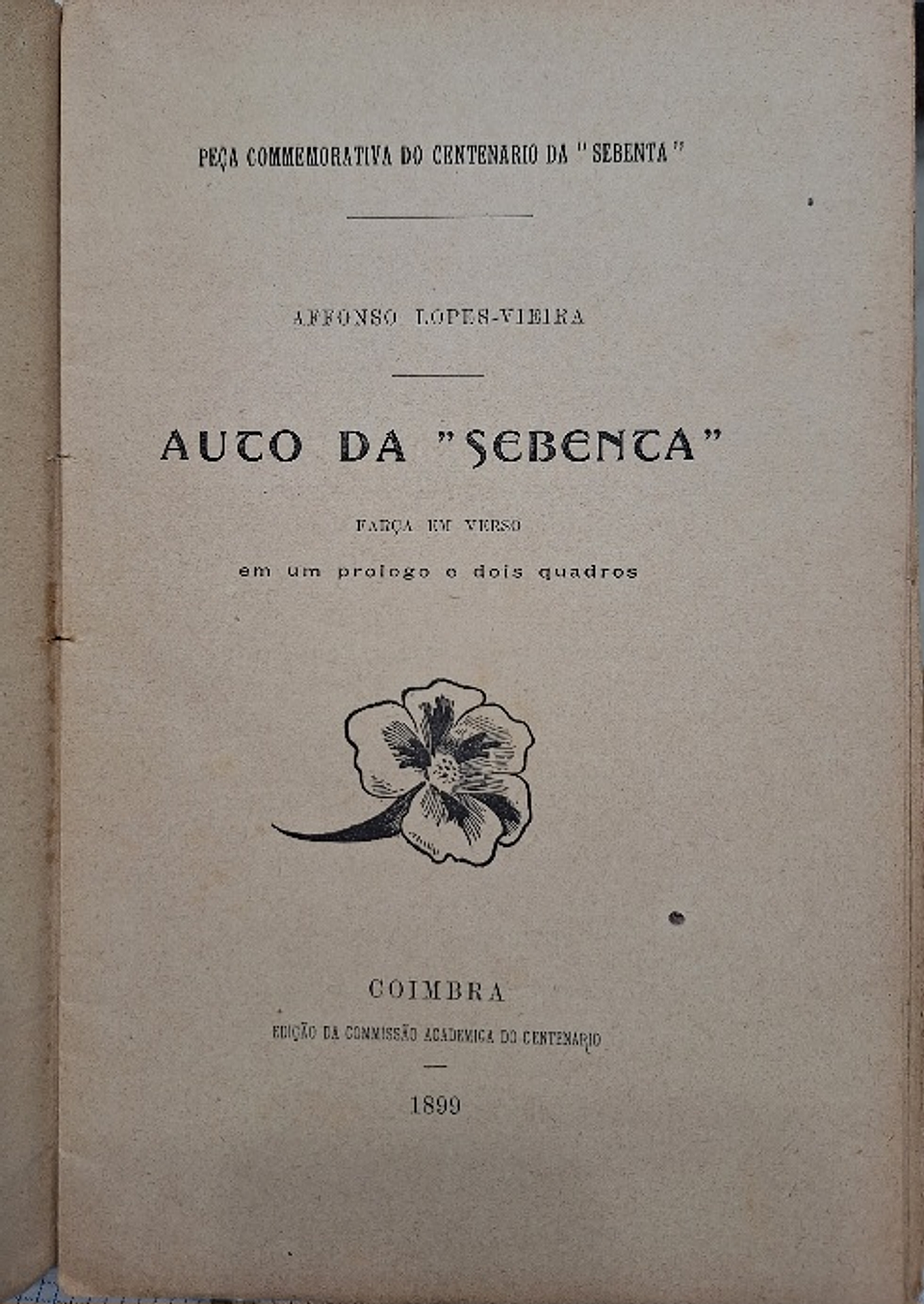 Livro,  Auto da Sebenta - Affonso Lopes Vieira  2