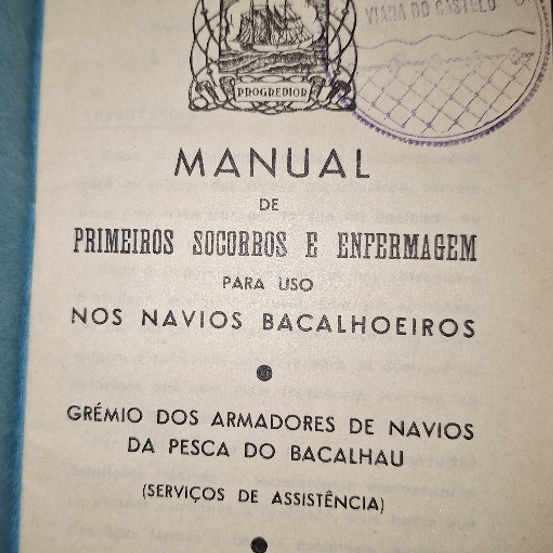 Manual de Primeiros Socorros e Enfermagem para uso nos Navios Bacalhoeiros 2