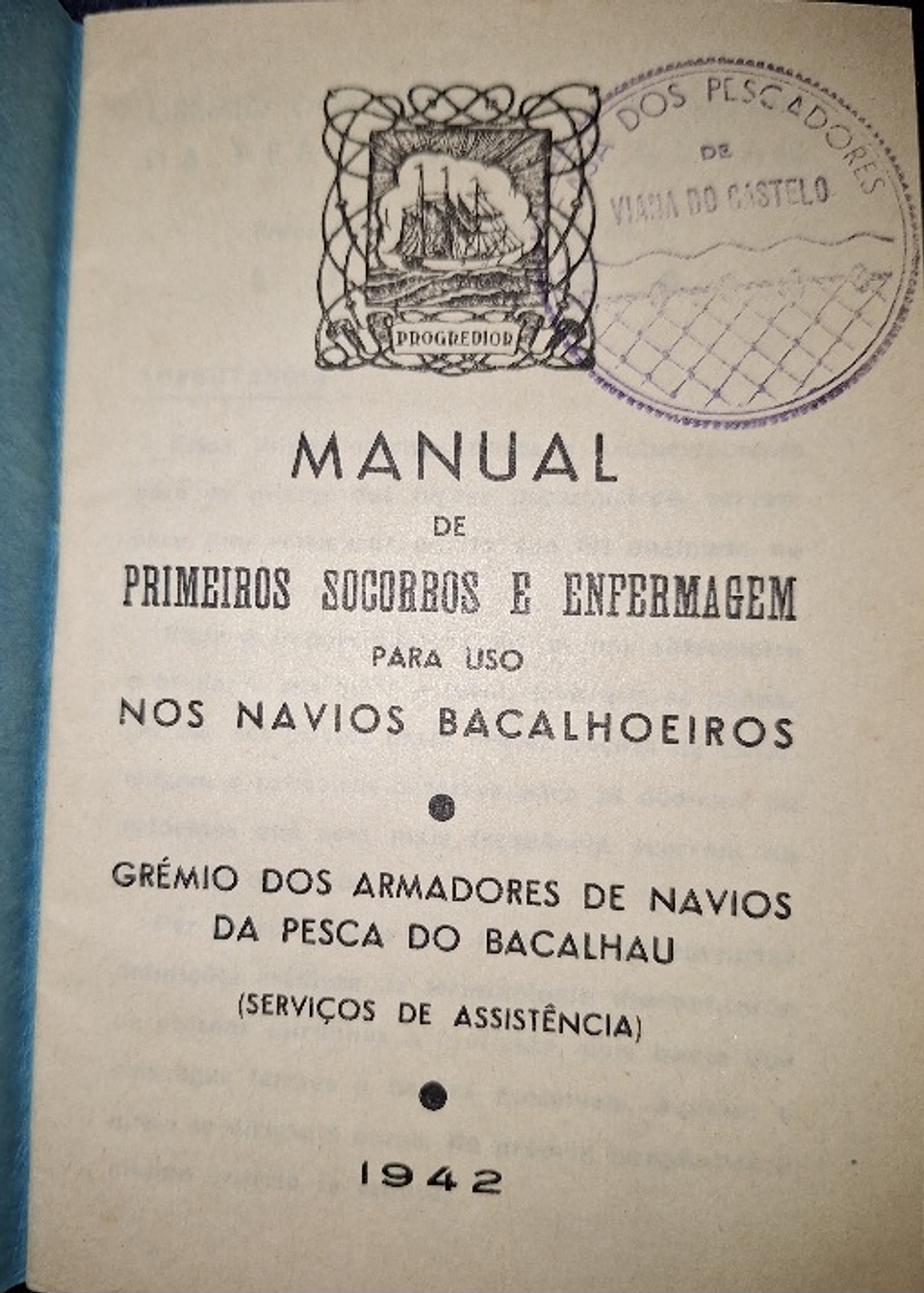 Manual de Primeiros Socorros e Enfermagem para uso nos Navios Bacalhoeiros 2