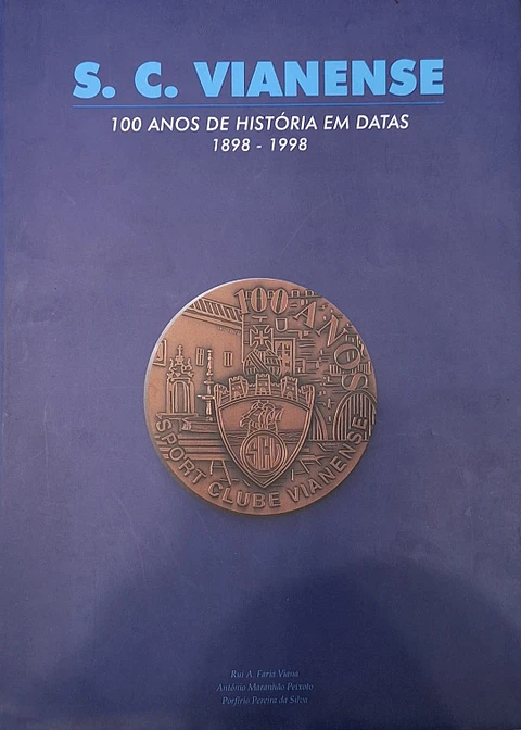 Livro, S. C. VIANENSE,  100 anos de história em datas 1898-1998