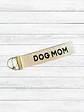 Llavero DOG MOM - Miniatura 8