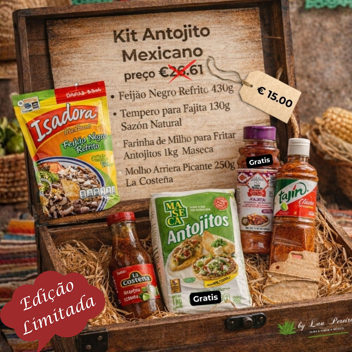 Kit Antojito Mexicano – Cabaz Edição Limitada 1
