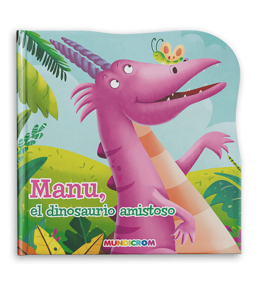 MANU, EL DINOSAURIO AMISTOSO... MIS PRIMEROS ANIMALES