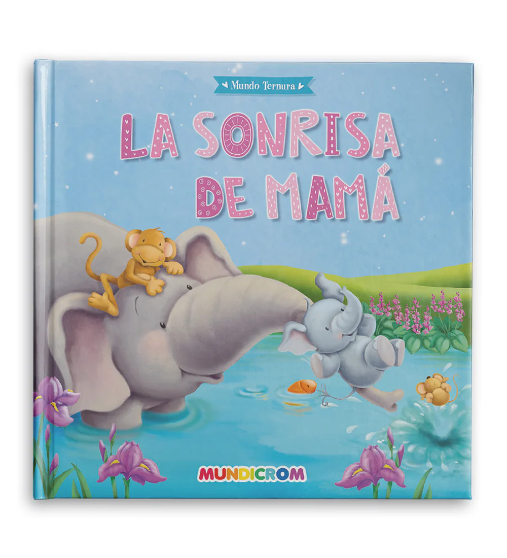 LA SONRISA DE MAMA... MUNDO TERNURA