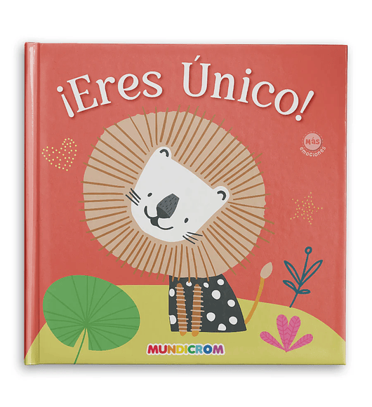 ERES UNICO... MAS EMOCIONES