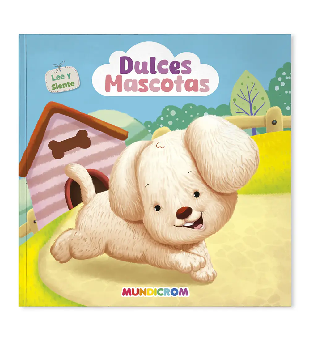 DULCES MASCOTAS... LEE Y SIENTE