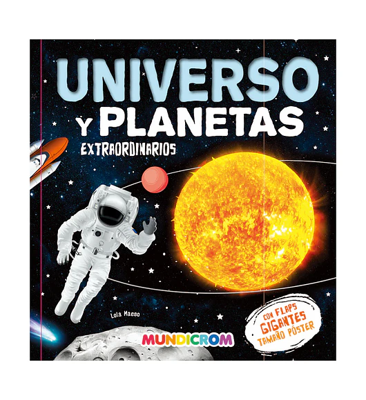 UNIVERSO Y PLANETA EXTRAORDINARIO