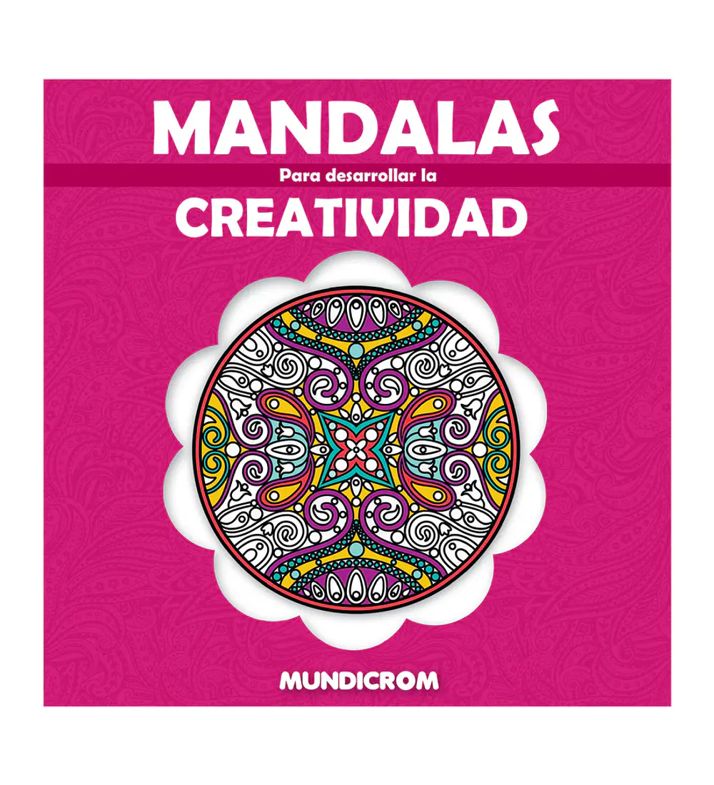 MANDALAS PARA DESARROLLAR LA CREATIVIDAD