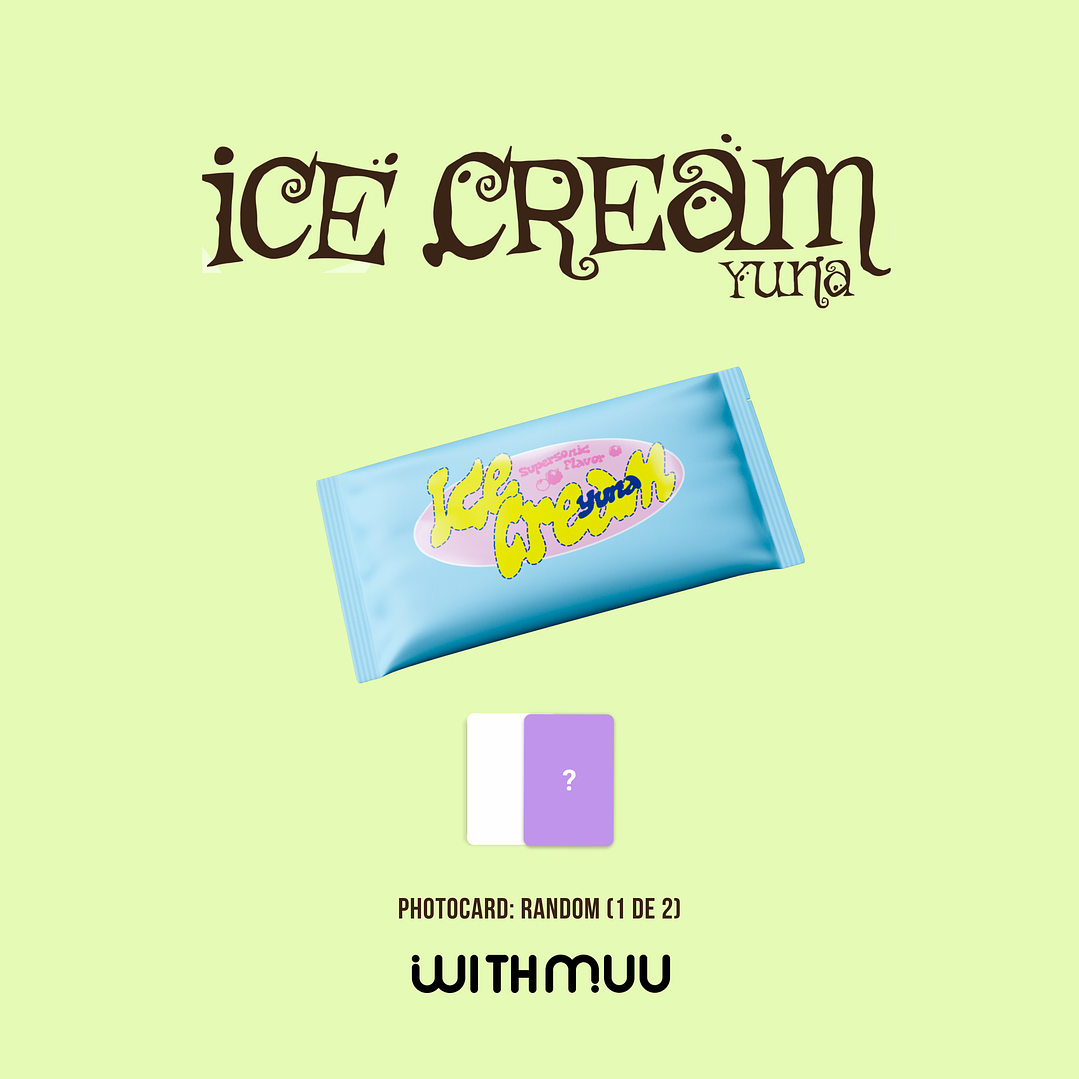 [PREVENTA] YUNA (ITZY) - ICE CREAM (Ice Cream Version) 9