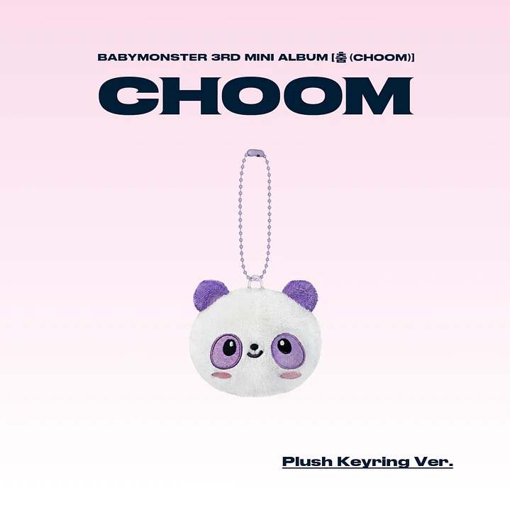 [PREVENTA] BABYMONSTER - CHOOM (Plush Keyring Version) 6