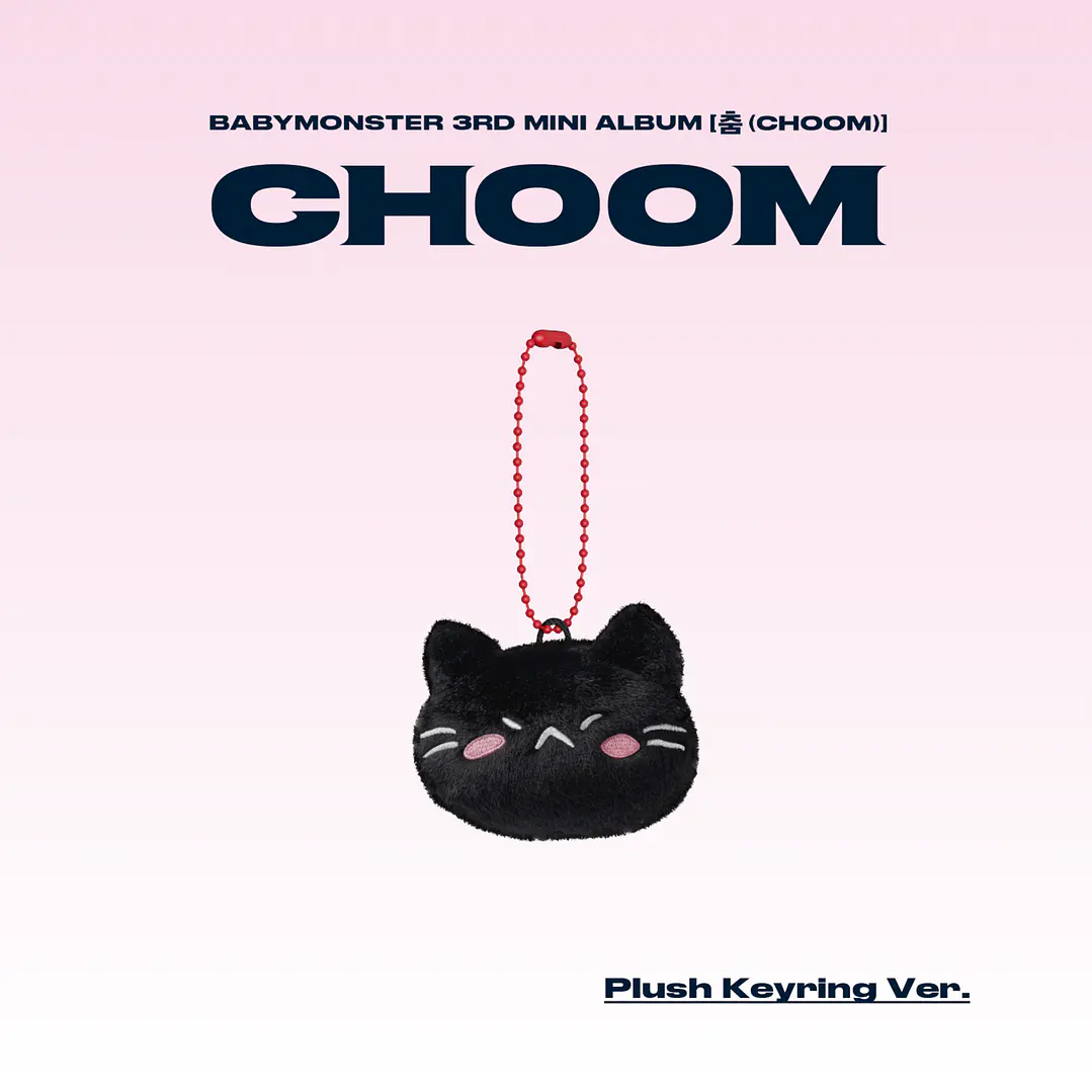 [PREVENTA] BABYMONSTER - CHOOM (Plush Keyring Version) 7