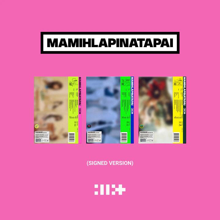 [PREVENTA] ILLIT - MAMIHLAPINATAPAI (Autografiados) 1