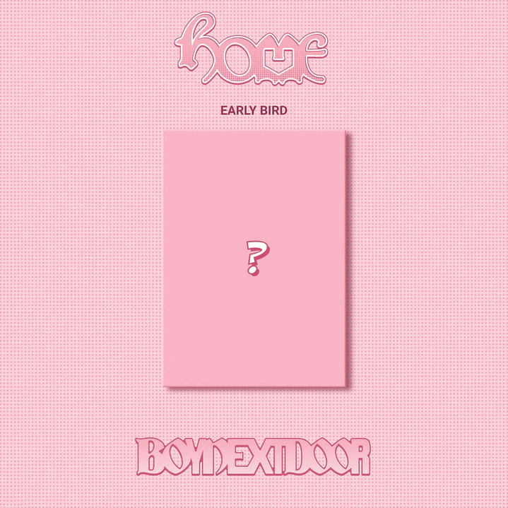 [PREVENTA EARLY BIRD] BOYNEXTDOOR - HOME (SWEET HOME Version) 1