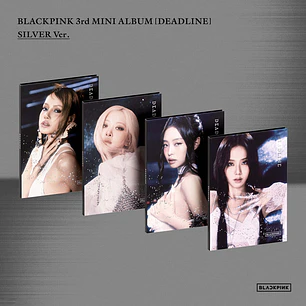 BLACKPINK - DEADLINE (Silver Version)