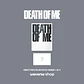 [PREVENTA] EVAN - DEATH OF ME (Weverse Album Version) - thumbnail 2