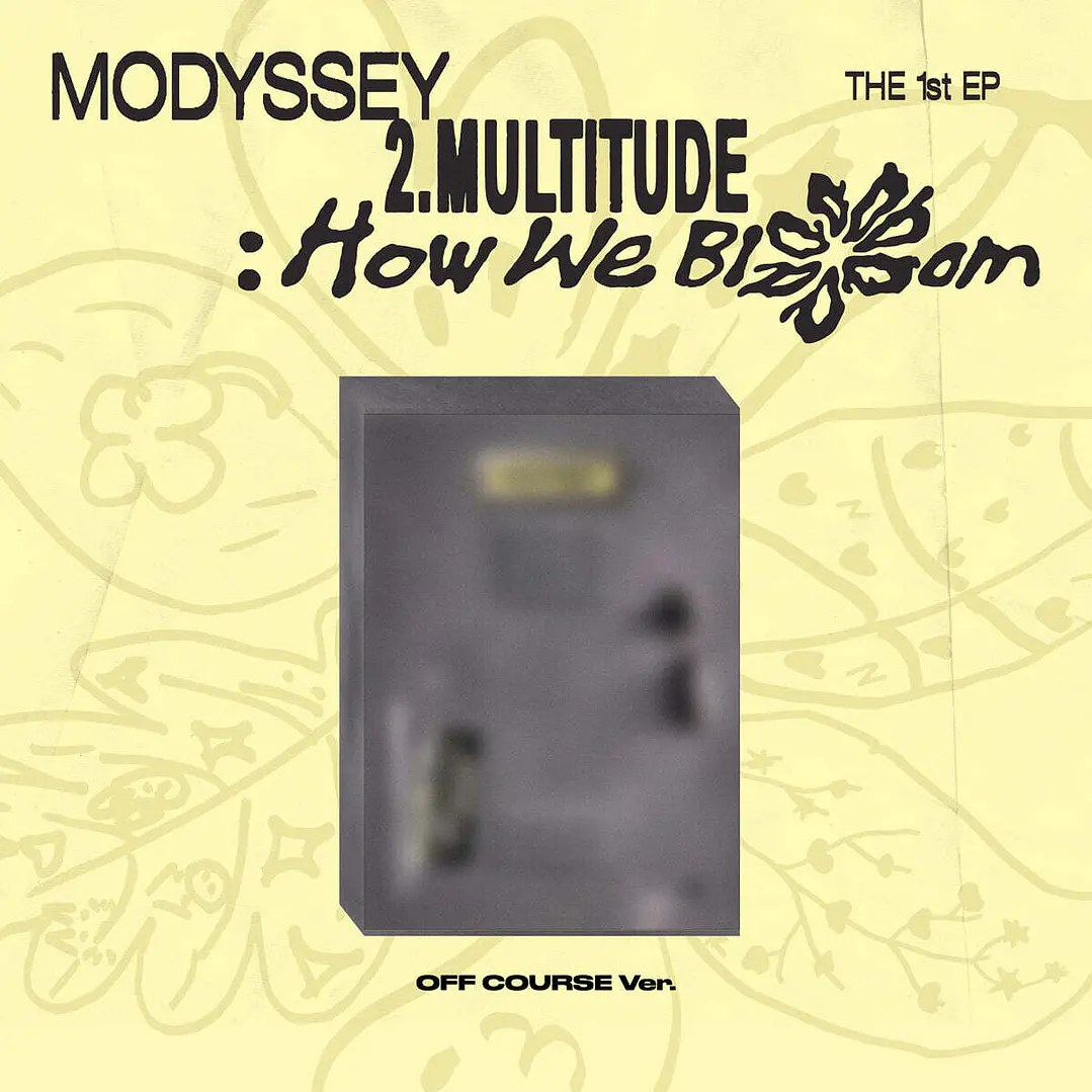 [PREVENTA] MODYSSEY - 2.Multitude How We Bloom (OFF COURSE Version) 1