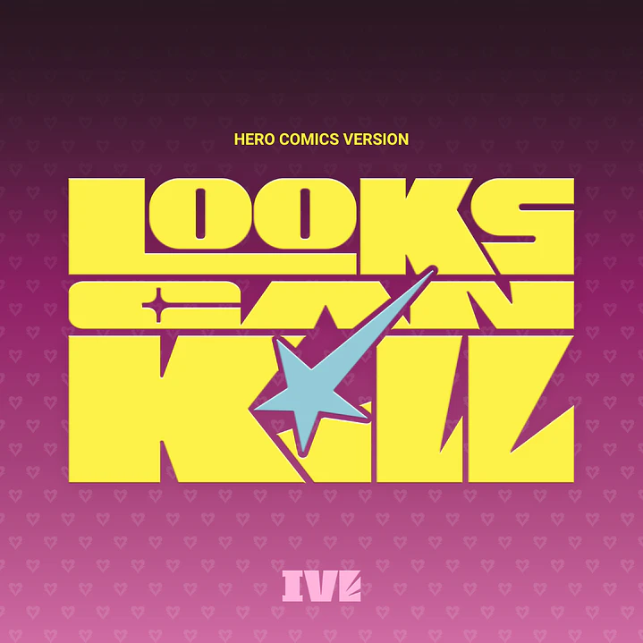  [PREVENTA] IVE - Looks Can Kill (HERO COMICS Version) 1