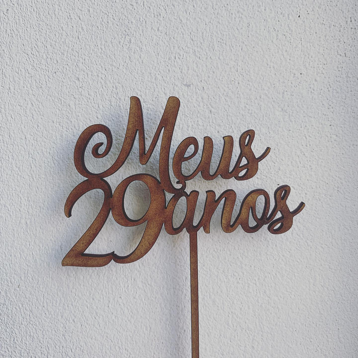 Topper de Bolo Personalizado - Meus 29 Anos 1