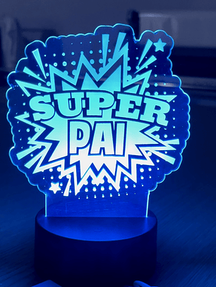 Luminária LED Super Pai - Presente Personalizado para o Dia dos Pais
