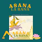 ASANA LA RANA PREVENTA ENTREGA JUNIO-JULIO - Miniatura 2