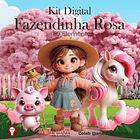 Kit Digital Fazendinha Rosa 2