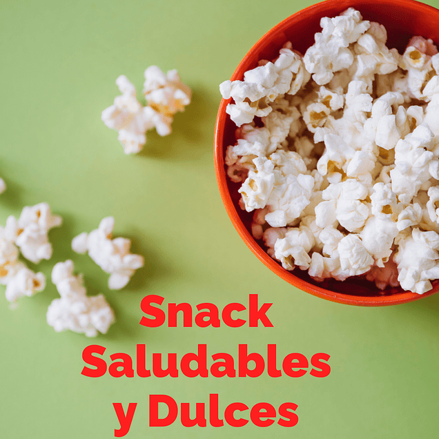 Snacks saludables y golosinas