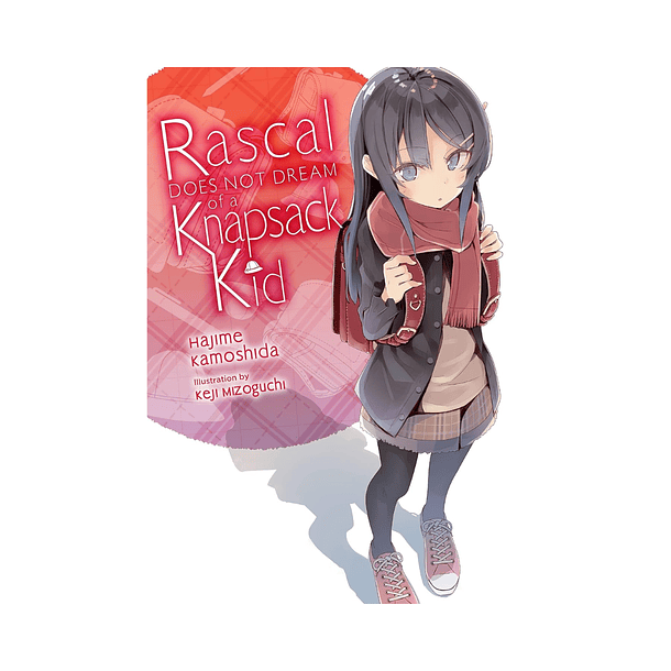 Rascal Does Not Dream of Randoseru Girl, Vol. 9 (Light Novel)