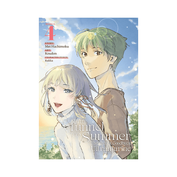 The Tunnel to Summer, the Exit of Goodbyes: Ultramarine (Manga) Vol. 4