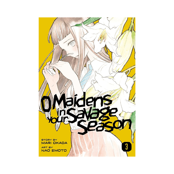 O Maidens In Your Savage Season 3