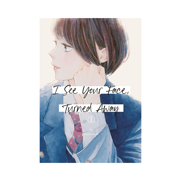 I See Your Face, Turned Away, Vol.1