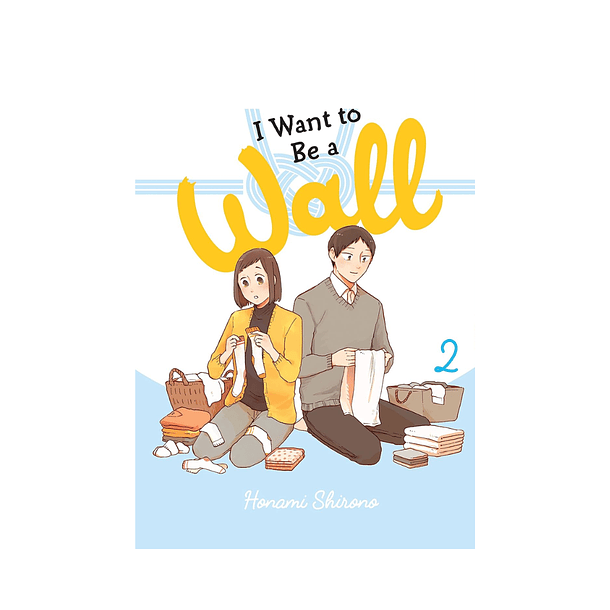 I Want to be a Wall, Vol. 2