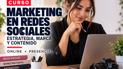 Curso de Marketing en Redes Sociales – Estrategia, Marca y Contenido (Online y Presencial)