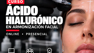Curso de Ácido Hialurónico en Armonización Facial – Teórico Práctico