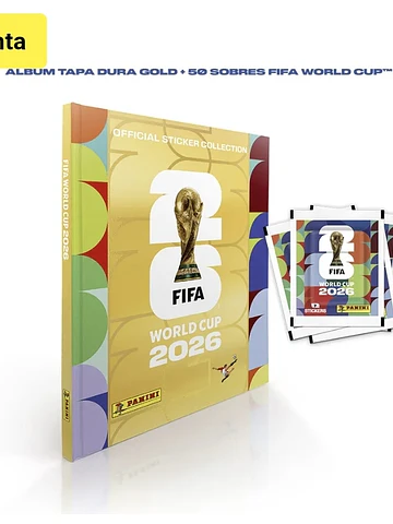 preventa álbum Fifa World Cup 2026 tapa dura gold + 50 sobres Fecha estimada 2 semana de Mayo