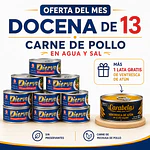 OFERTA DEL MES: Conserva de Pollo en agua y sal Pack x12 +1 ventresca de atún GRATIS