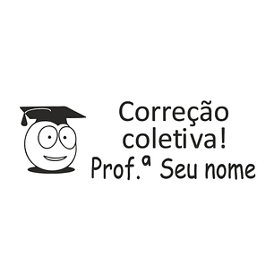 Carimbo para professores -  Correção coletiva