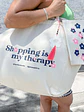 Tote Shopping is My Therapy - PRECIO CYBER - Miniatura 3
