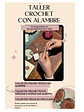 Taller de Tejido en Crochet con Alambre - Miniatura 1