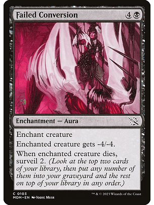 Failed Conversion | Español | NM | MOM