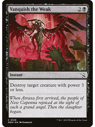 Vanquish the Weak (foil) | Inglés | NM | MOM