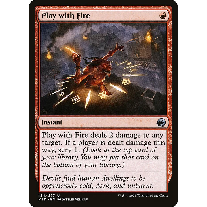 Play with Fire (foil) | Inglés | NM | MID 1