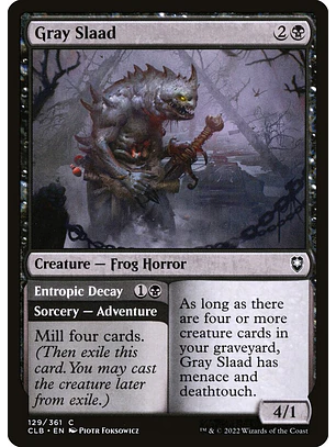 Gray Slaad // Entropic Decay (foil) | Español | NM | CLB