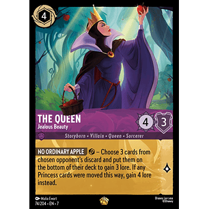074/204 The Queen - Jealous Beauty