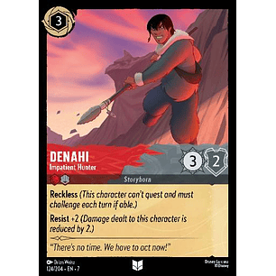 124/204 Denahi - Impatient Hunter